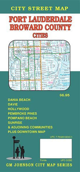 Fort Lauderdale : Broward County cities : city street map = Fort Lauderdale : Hollywood : Pembroke Pines : city street map GM Johnson