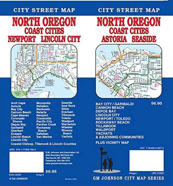 North Oregon : coast cities : Astoria : Seaside : city street map = North Oregon : coast cities : Newport : Lincoln City : city street map GM Johnson
