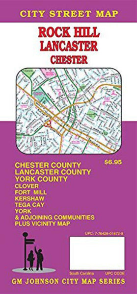 Rock Hill : Lancaster : Chester : city street map = Rock Hill : York County : Lancaster : Chester : city street map GM Johnson