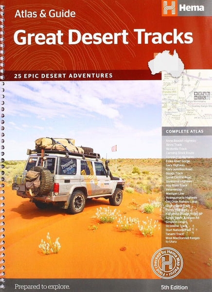 Great desert tracks : atlas & guide : featuring 25 top 4wd tracks : 5th edition Hema Maps