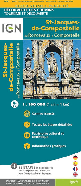 St-Jacques-de-Compostelle / Roncevaux - Compostelle -- Santiago de Compostela: From Roncevaux / Roncesvalles to Santiago Tourism and Discovery Map 89022 Institut Geographique National