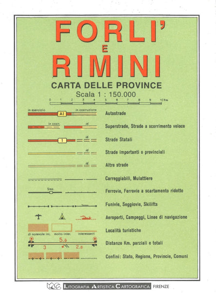 Forli/Cesena e Rimini : carta stradale della provincia Litografia Artistica Cartografica