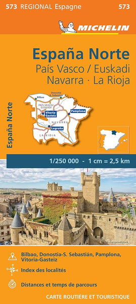 Spain North: Basque Country, Navarra and La Rioja (573) Michelin Maps and Guides