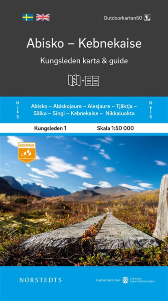 King's Trail Hiking Map & Guide #1: Abisko to Kebnekaise - Abisko Kebnekaise Kungsleden del 1 karta och guide Norstedts