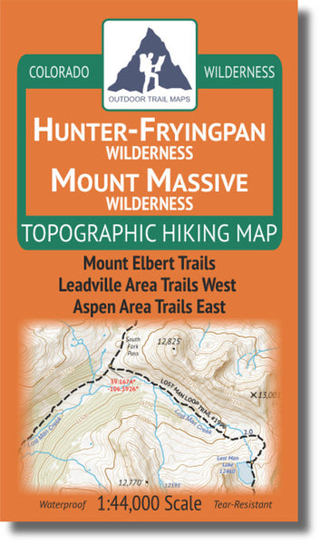Hunter-Fryingpan / Mount Massive Wilderness 1:44k Outdoor Trail Maps LLC