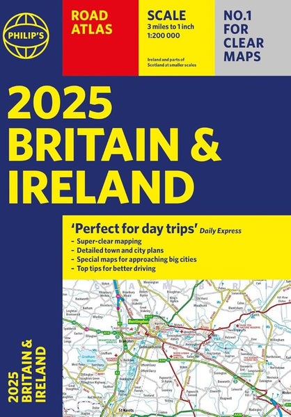 Philip's 2025 Britain & Ireland Road Atlas Philip's