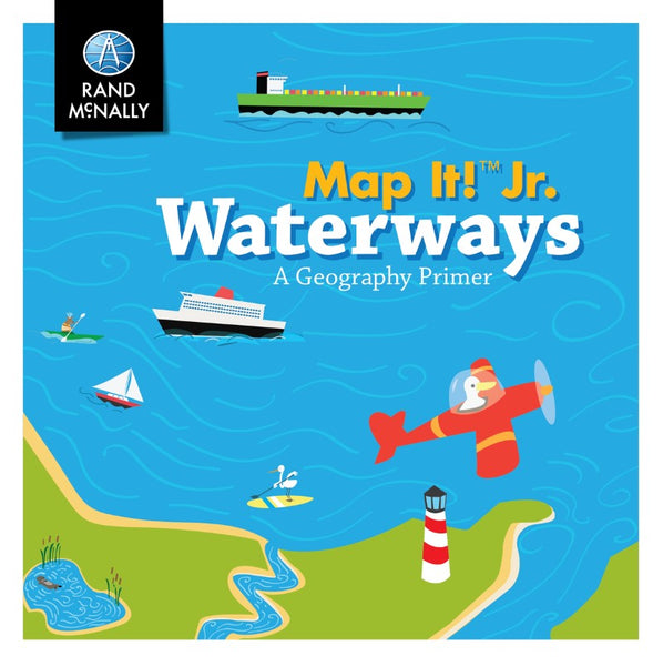ap It! Jr., Waterways : A Geography Primer Rand McNally