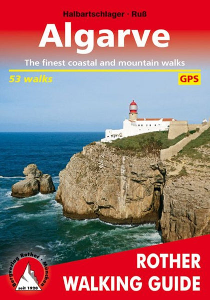 Algarve (Walking Guide) Rother Walking Guide, Bergverlag Rudolf Rother