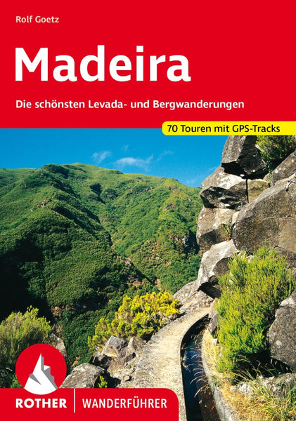 Madeira Walking Guide (German Edition) Rother Walking Guide, Bergverlag Rudolf Rother