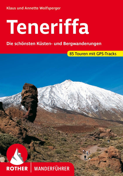 Teneriffa Walking Guide (German Edition) Rother Walking Guide, Bergverlag Rudolf Rother