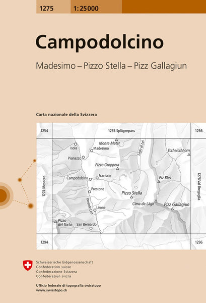 Campodolcino - Madesimo - Pizzo Stella - Pizz Gallagiun : Switzerland 1:25,000 Topographic Map #1275 Swiss Topo