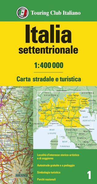 Italia Settentrionale 1:400.000 = Northern Italy and Isands 1:400,000 Road Map Touring Club Italiano