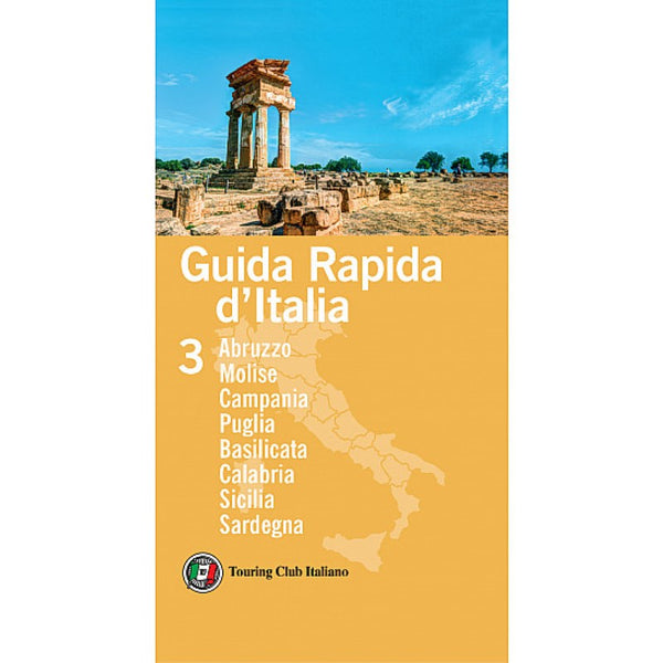 Quick Guide to Italy, Volume 3 Touring Club Italiano