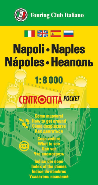Napoli Centrocittà Pocket = Naples City Center Pocket Map Touring Club Italiano