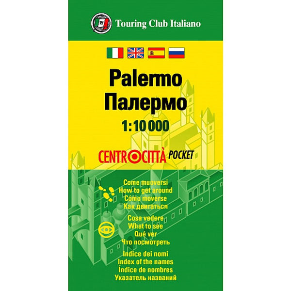 Palermo Centrocittà Pocket = Palermo City Center Pocket Map Touring Club Italiano