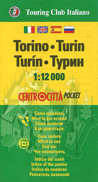 Torino : Turin : 1:12 000 Touring Club Italiano