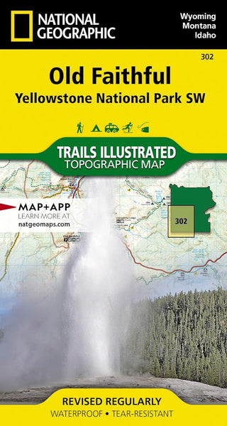 Old Faithful : Yellowstone National Park sw : Wyoming/Montana/Idao, USA National Geographic Maps