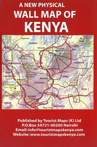 A New Physical Wall Map of Kenya Tourist Maps Kenya Limited