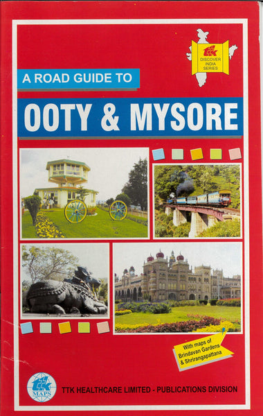A Road Guide to Ooty and Mysore TTK Maps