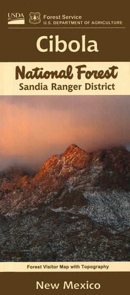 Cibola National Forest : Sandia Ranger District Visitor Map United States Forest Service