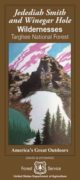 Jedediah Smith and Winegar Hole Wildernesses : Targhee National Forest United States Forest Service