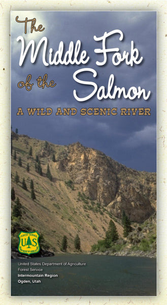 THE MIDDLE FORK OF THE SALMON RIV, ID United States Forest Service