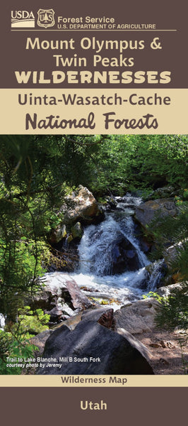 Mount Olympus & Twin Peaks Wildernesses, Uinta-Wasatch-Cache National Forests, Utah Visitor Map United States Forest Service