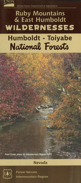 Humboldt - Toiyabe National Forests: Ruby Mountains & East Humboldt Wilderness Visitor Map United States Forest Service