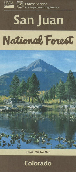 SAN JUAN NATIONAL FOREST, CO VISITOR MAP United States Forest Service