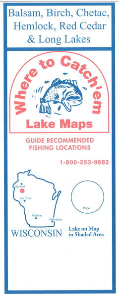 WI: Balsam, Birch, Chetac, Hemlock, Red Cedar & Long Lakes Fishing Map Where to Catch'em Maps