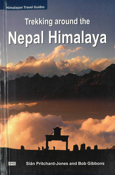 Trekking Around the Nepal Himalaya Himalayan MapHouse Pvt. Ltd