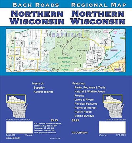 Northern Wisconsin : regional map = Northern Wisconsin : back roads GM Johnson