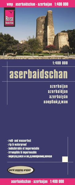 Aserbaidschan = Azerbaijan = Azerbaïdjan = Azerbaijan Reise Know-How Verlag
