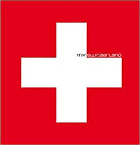 My Switzerland : Photobook Hallwag Kummerly Frey AG