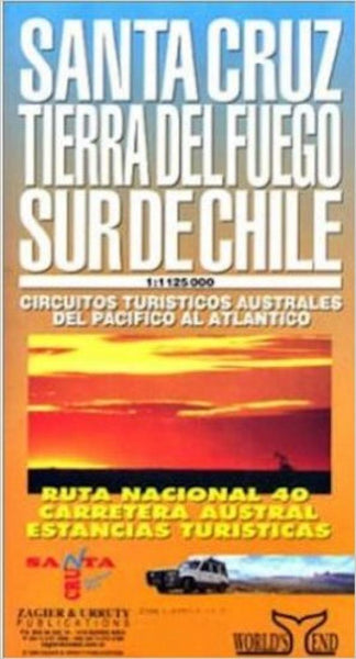 Santa Cruz : Tierra del Fuego : sur de Chile Zagier & Urruty