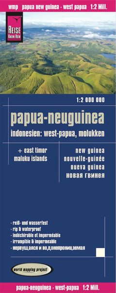 Papua-Neuguinea : Indonesien: west-Papua, Molukken = New Guinea = Nouvelle-Guinée = nNeva Guinea Reise Know-How Verlag