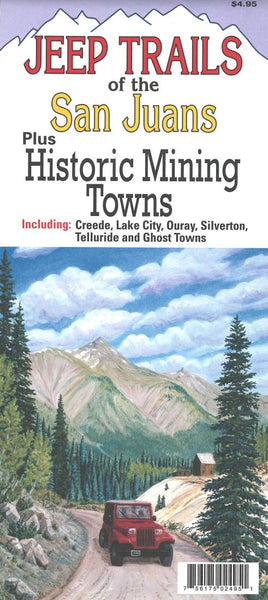 Jeep Trails of the San Juans, Colorado, plus Historic Mining Towns North Star Mapping
