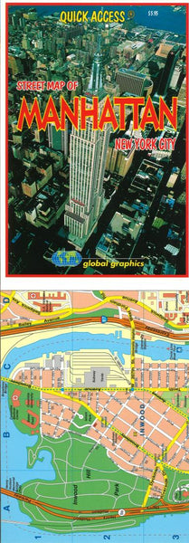 Street map of Manhattan : New York City : quick access Global Graphics