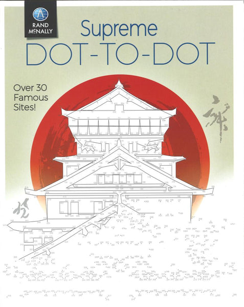 Supreme dot-to-dot : over 30 famous sites! Rand McNally