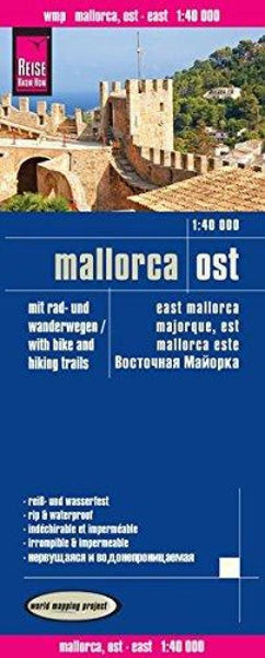 Mallorca ost = East Mallorca = Majorque, est = Mallorca este Reise Know-How Verlag