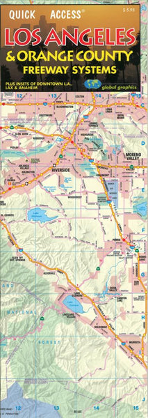 Los Angeles & Orange County Freeway Systems, Quick Access map Global Graphics