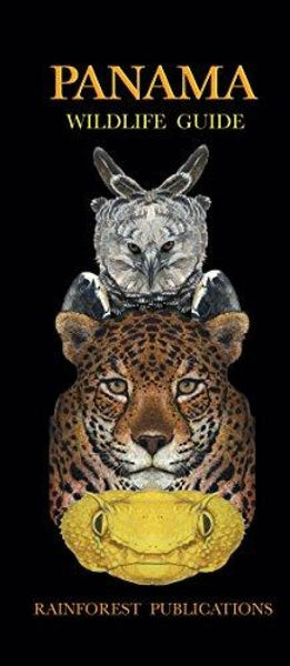 Panama Wildlife Guide Rainforest Publications