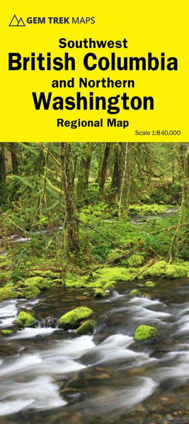 Southwest British Columbia and Northern Washington Driving Map Gem Trek