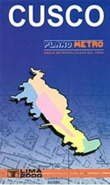 Cusco Metro : City Map Lima 2000