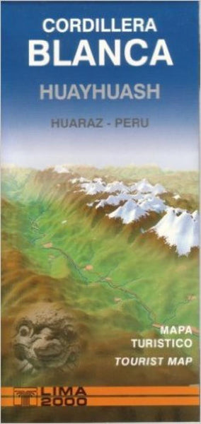 Cordillera Blanca: Huayhuash : Huaraz-Peru, Tourist Map/Mapa Turistico Lima 2000