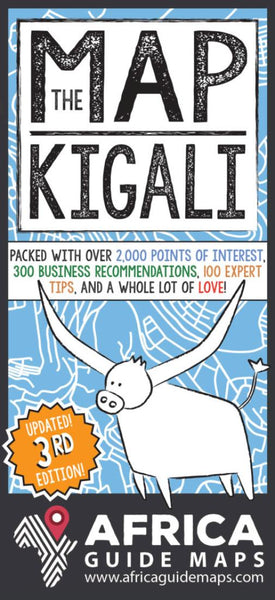 The Kigali Tourist Map Kigali Guides Ltd.