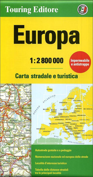 Europe : road and tourist map = Europa : carta stradale e turistica = Europa : touristische strassenkarte = Europe : carte routière et touristique = Europa : mapa de carreteras y turístico Touring Club Italiano