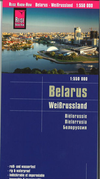 Belarus 1:550 000 = Weißrussland 1:550 000 = Biélorussie 1:550 000 = Bielorrusia 1:550 000 1:550 000 Reise Know-How Verlag