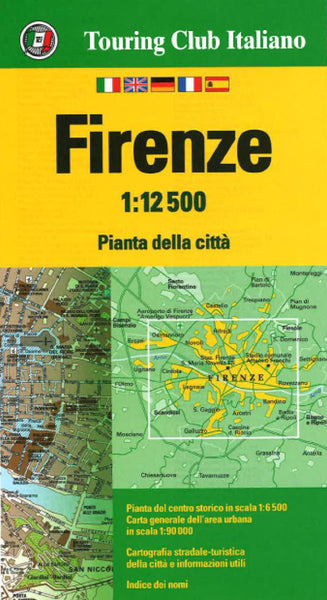 Firenze 1:12 500 : pianta della citta = Florence 1:12 500 : map of the city Touring Club Italiano