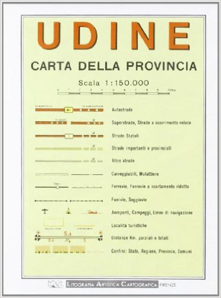 Udine : carta della provincia Litografia Artistica Cartografica